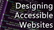 Introduction to Designing Accessible Websites (D210)