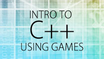 Introduction to C++ Using Games